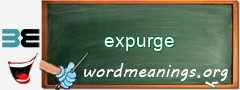 WordMeaning blackboard for expurge